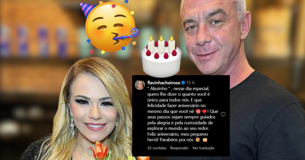 Malheureusement que l'affaire d'Alexandre Correa, l'odeur de Flavinha révèle une coïncidence pour l'anniversaire du fils et Tieta de l'entrepreneur: `` Mon petit héros ''